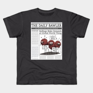 Funny bedbugs protest newspaper article Kids T-Shirt